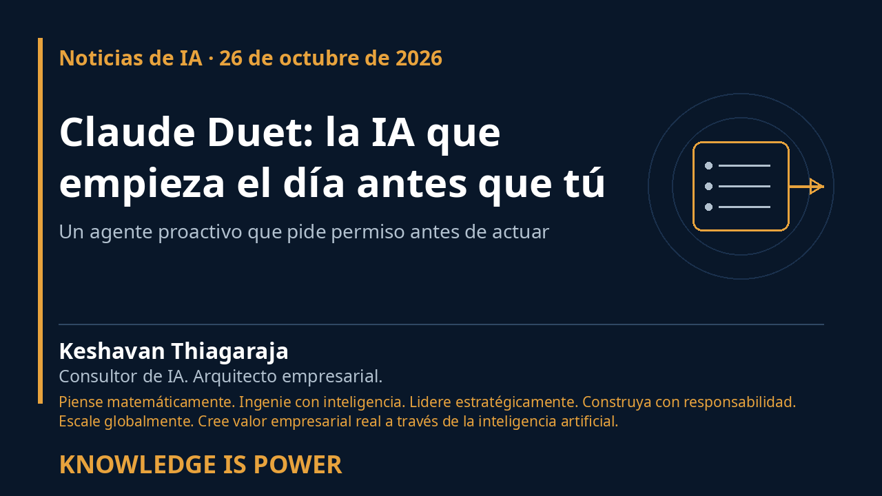 Claude Duet: la IA que empieza el día antes que tú - Noticias de IA · 26 de octubre de 2026 cover
