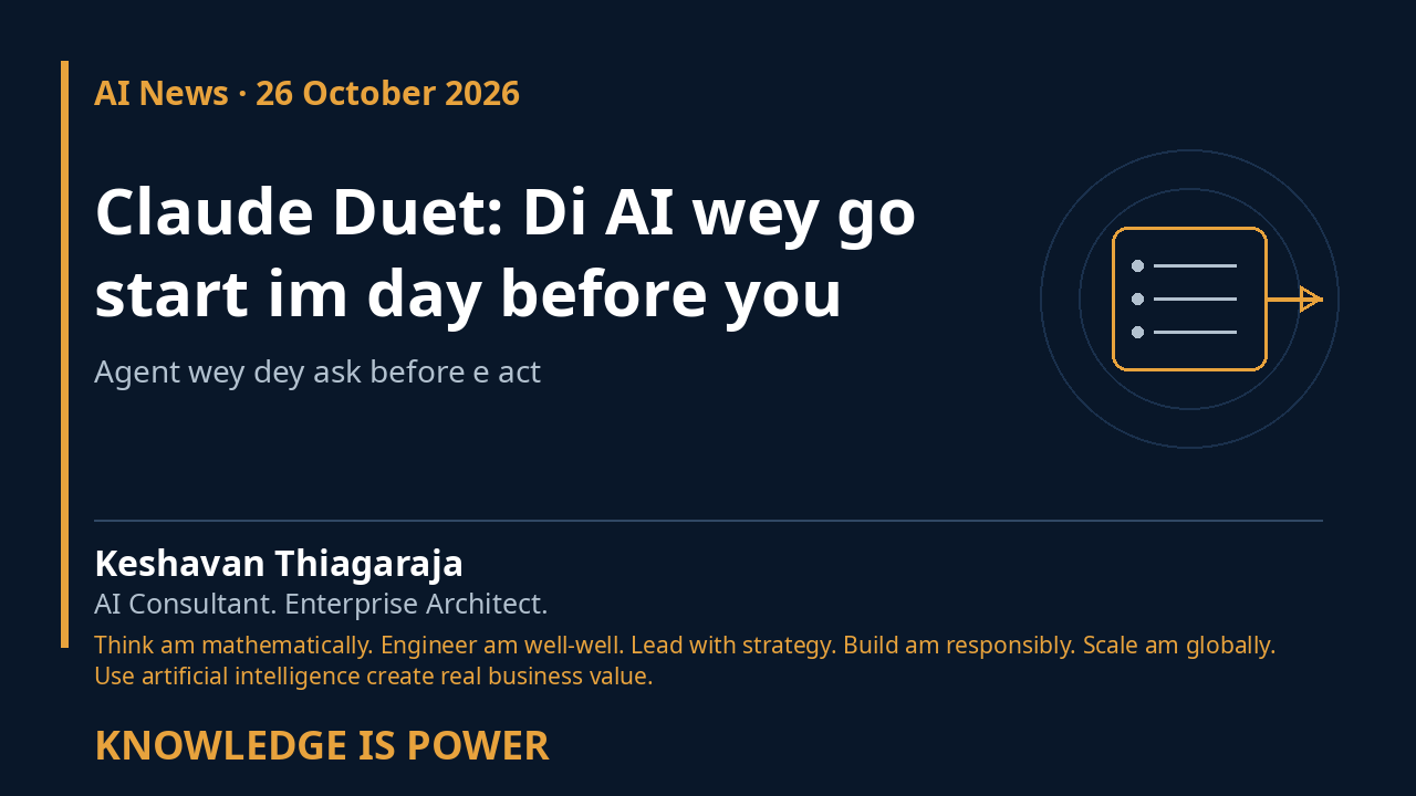 Claude Duet: Di AI wey go start im day before you - AI News · 26 October 2026 cover